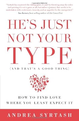 He's Just Not Your Type
