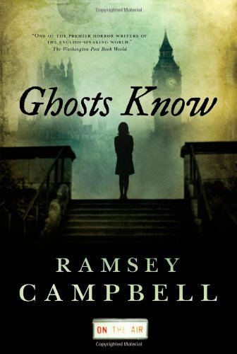 Ghosts know by Ramsey Campbell