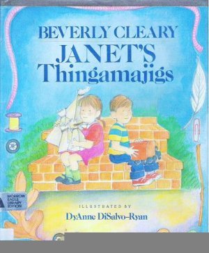 Janet's Thingamajigs by Beverly Cleary
