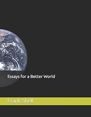 Essays for a Better World