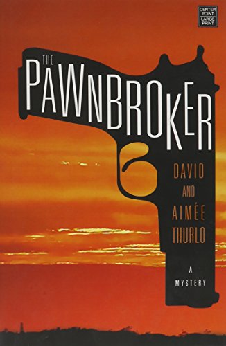The Pawnbroker by David Thurlo