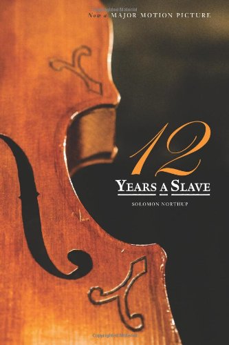 Twelve Years a Slave by Solomon Northup