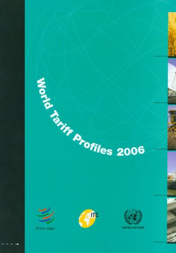 World Tariff Profiles 2006 by United Nations