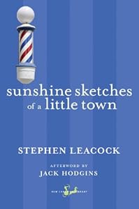 Sunshine Sketches of a Little Town (New Canadian Library)