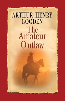 The Amateur Outlaw (Wheeler Publishing Large Print Western)