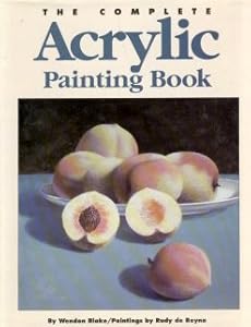 The Complete Acrylic Painting Book