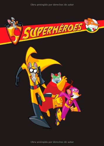 Superh&eacute;roes 8: &iexcl;Alarma: F&eacute;tidos en acci&oacute;n! by Geronimo Stilton
