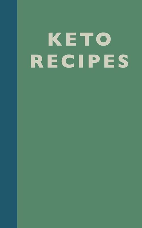 Keto Recipes: Cute 5 x 8" Blank Cookbook in Green with 110 Pages to Record Your Favorite Keto Recipes by Modern Maple Journals