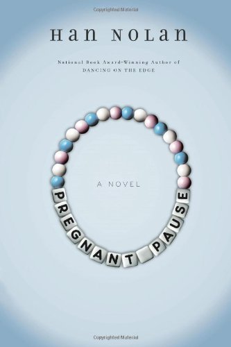Pregnant pause by Han Nolan