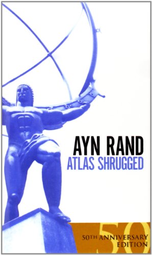 Atlas Shrugged by Ayn Rand