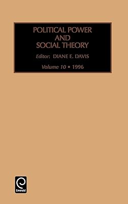Political Power and Social Theory (Political Power and Social Theory, 10)