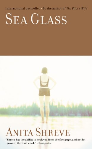 Sea Glass: A Novel by Anita Shreve