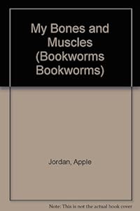 My Bones and Muscles