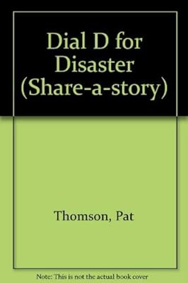 Dial D for Disaster (Share-a-story)