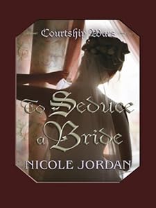 To Seduce a Bride by Nicole Jordan