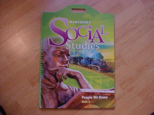 Harcourt Social Studies: Unit Big Book Unit 2 Grade 2 by HARCOURT SCHOOL PUBLISHERS