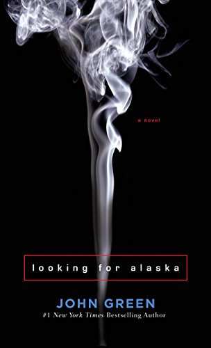 Looking For Alaska by John Green