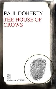 House of Crows: A Brother Athelstan Medieval Mystery 6