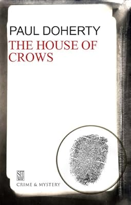 House of Crows: A Brother Athelstan Medieval Mystery 6
