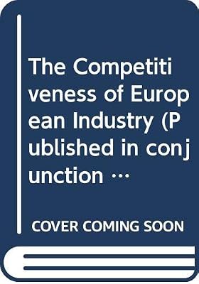 The Competitiveness of European Industry