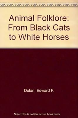 Animal Folklore: From Black Cats to White Horses