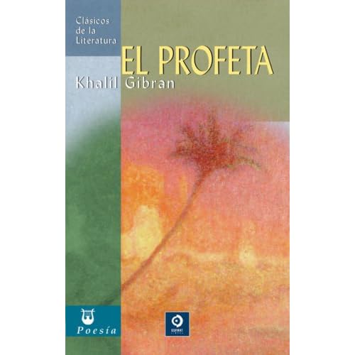 El profeta (Clasicos de la literatura series) (Spanish Edition)