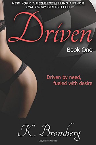 Driven by K. Bromberg