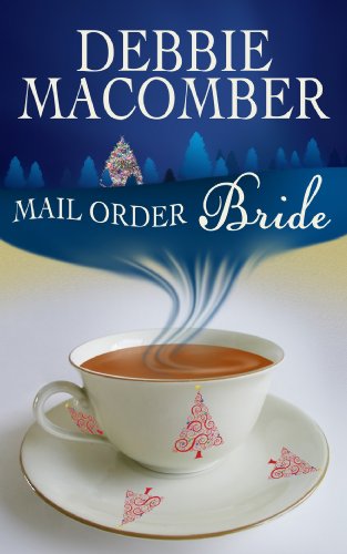Mail-order Bride by Debbie Macomber