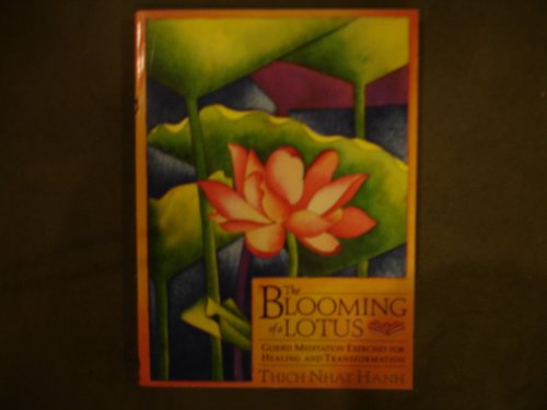 The Blooming of a Lotus by Thich Nhat Hanh