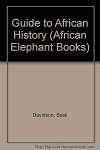 Guide to African History (African Elephant Books)