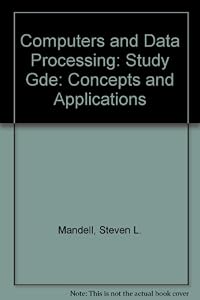 Study guide to accompany Computers and data processing