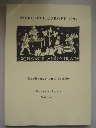 Medieval Europe 1992: Pre-printed papers by unknown author