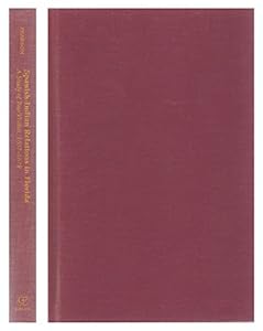 Spanish-Indian Relations in Florida: A Study of Two Visitas, 1657-1678 (The Evolution of the North American Indians) by Fred Lamar Pearson Jr.