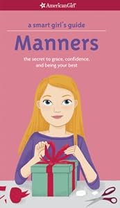 A Smart Girl's Guide: Manners by Nancy Holyoke