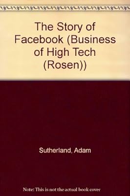 The Story of Facebook