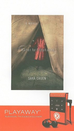 Water for Elephants: Library Edition by Sara Gruen