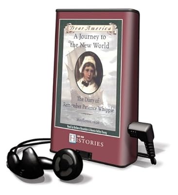 A Journey to the New World: The Diary of Remember Patience Whipple, Mayflower, 1620