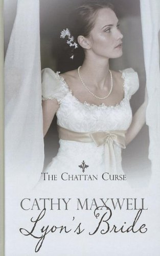 Lyon's Bride: The Chattan Curse by Cathy Maxwell