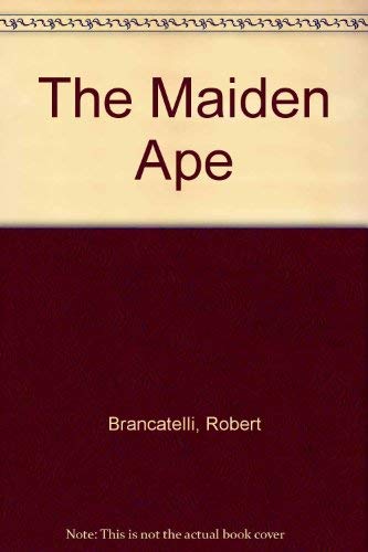 Maiden Ape by Robert Brancatelli