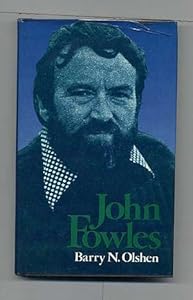 John Fowles by Barry N. Olshen