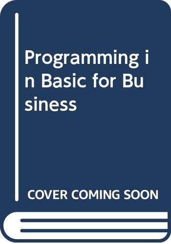 Programming in Basic for Business by Bruce Bosworth