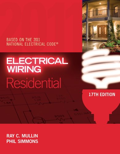 Electrical Wiring Residential by Ray C. Mullin
