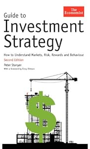 Guide to Investment Strategy: How to Understand Markets, Risk, Rewards and Behaviour