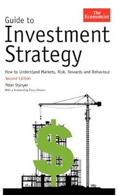 Guide to Investment Strategy: How to Understand Markets, Risk, Rewards and Behaviour