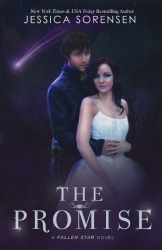 The Promise: Fallen Star Series by Jessica Sorensen