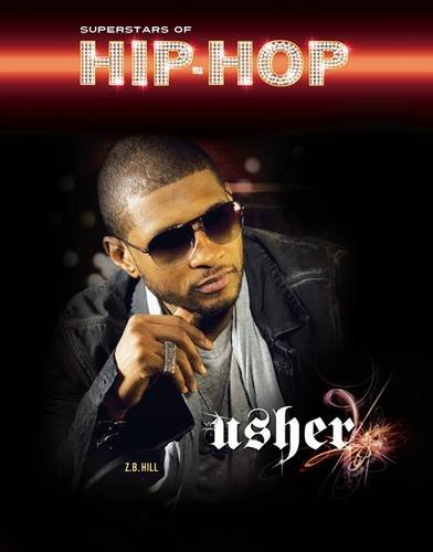 Usher (Superstars of Hip-Hop) by Z. B. Hill