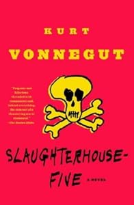 Slaughterhouse-Five: A Novel
