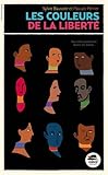 Les couleurs de la liberté par Sylvie Baussier