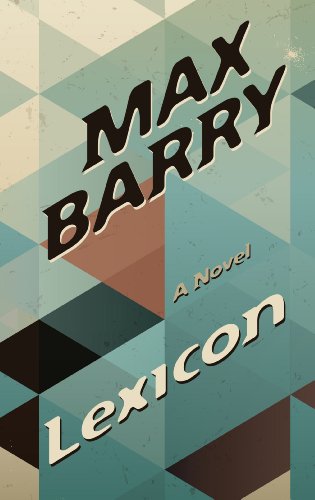 Lexicon by Max Barry