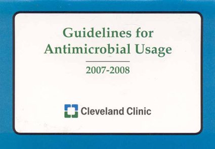 Guidelines for Antimicrobial Usage by Cleveland Clinic